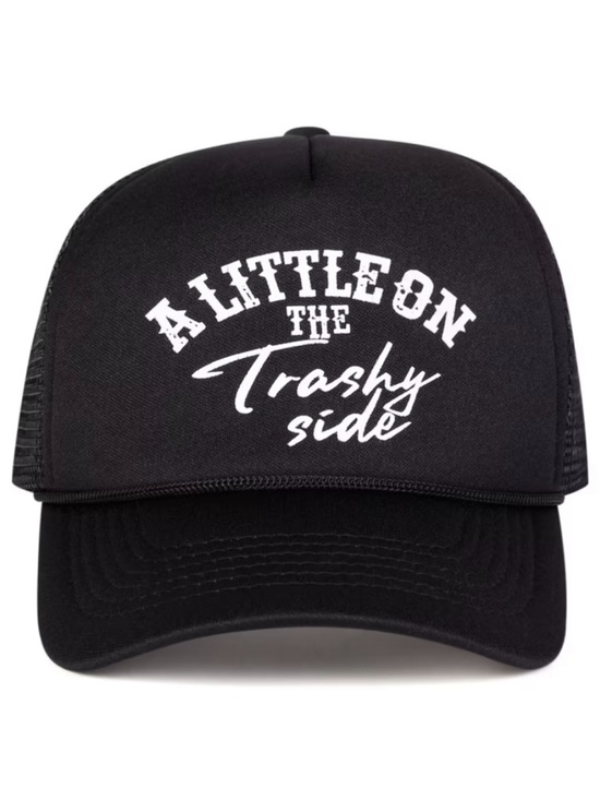 Accessories - Black “A Little On The Trashy Side" Trucker Hat, White Script Adjustable NWT
